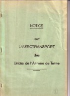 NOTICE SUR L'AEROTRANSPORT DES UNITES DE L'ARMEE DE TERRE. - Aviación