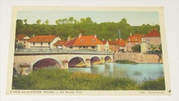 L'isle Sur Le Doubs - Le Grand Pont - ( Doubs ) - Isle Sur Le Doubs