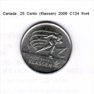CANADA   25  CENTS  KLASSEN  2006 (C-134) - Canada