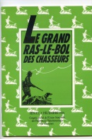 NCL - Le Grand Ras Le Bol Des Chasseurs - Fédération Chasse - Sénat 3 Décembre 1991 - 3 Scans - Chasse/Pêche