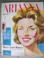 ARIANNA  Marzo 1958 RIVISTA DI MODA Anticipatore Di COSMOPOLITAN I.BERGMAN - Mode