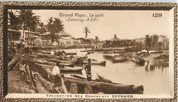 CHOCOLAT SUCHARD : IMAGE N°129 . GRAND POPO - LE PORT . DAHOMEY . A.O.F. - Suchard