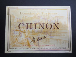 ETIQUETTE DE VIN (M55) CHINON - Domaine De TURPENAY (2 Vues) Couly - Dutheil - Blancs