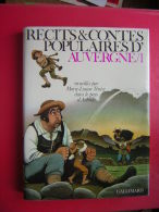 RECITS & CONTES POPULAIRES D ' AUVERGNE / 1 RECUEILLIS PAR MARIE LOUISE TENEZE DANS LE PAYS D' AUBRAC    GALLIMARD 1978 - Auvergne