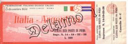 Naz. Di Calcio Italiane.-- ROMA-- Biglietto Originale Incontro -- ITALIA  ARGENTINA1954 - Apparel, Souvenirs & Other