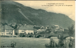 CPA 73 Montmelian - Le Pont De L'Isere - Vue Prise De La Rive Gauche - Montmelian