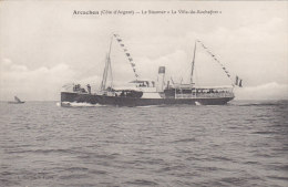 ARCACHON : Le Steamer "Ville De Rochefort" - Arcachon