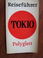 TOKIO REISEFÜHRER POLYGLOTT 1964 + 1 Blatt PLAN XVIII OLYMPISCHE SPIELE 63 Pages - Asie & Proche Orient