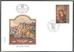 YUGOSLAVIA - JUGOSLAVIA   - FIUME - GOSPA TRSATSKA - HOLY LADY Of TRSAT  - FDC  - 1991 - Covers & Documents
