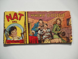 STRISCIA NAT DEL SANTA CRUZ NUMERO 42 ORIGINALE - "WHISKY SCOZZESE´" 1951 - Comics 1930-50