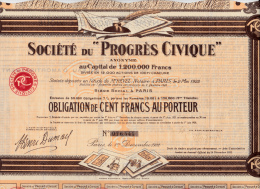 OBLIGATION 100 FRANCS -SOCIETE DU "PROGRES CIVIQUE"  1922 - Cinéma & Theatre