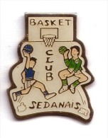 SP304 Pin's Basket Sedan Ardennes Club Sedanais Achat Immédiat Immédiat - Basketball