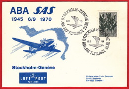 Stockholm - Genève ABA SAS , Avec Cachet D'arrivée 6.9.70 / Commémoration 25 Ans / Swissair-club - Covers & Documents