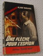 Alain Yaouanc, Une Fleche Pour L'espion, Couverture Noire Bande Rouge "Espionnage" 1964 - Fleuve Noir