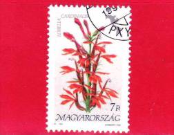 UNGHERIA - MAGYAR - 1991 - Flora D'America  - Fiori - Flowers - Lobelia Cardinalis - 7 - Usati