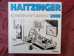 "Karikaturen 2009" Politische Karikaturen Von Horst Haitzinger 2009 - Politik & Zeitgeschichte