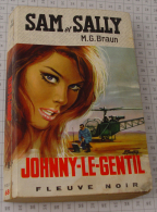 Sam Et Sally, Johnny Le Gentil, Couverture Grise Trame Spécial Police 1968 - Fleuve Noir