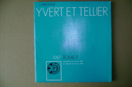 PBX/47 Catalogo Francobolli YVERT ET TELLIER Tome 7 - 1987 Supplementi - Altri & Non Classificati