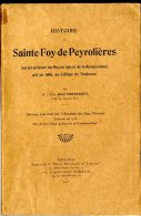 HISTOIRE DE SAINTE FOY DE PEYROLIERES  -  JEAN CONTRASTY  -  1917 - Midi-Pyrénées