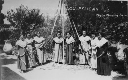 Carte Photo : Groupe Folklorique  Lou Pelican - Pelissanne