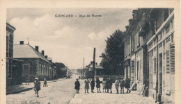 ( CPA 60 )  GUISCARD  /  Rue De Noyon  - - Guiscard