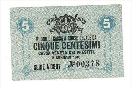 CASSA VENETA DEI PRESTITI - CAT. N° 10 - RARO - 5 CENTS - FIOR DI STAMPA   SERIE A 0807 # 00378 - Biglietti Consorziale