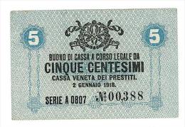 CASSA VENETA DEI PRESTITI - CAT. N° 10 - RARO - 5 CENTS - FIOR DI STAMPA   SERIE A 0807 # 00388 - Biglietti Consorziale