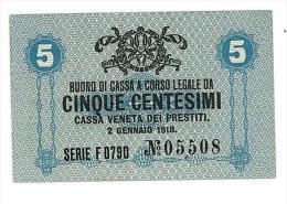 CASSA VENETA DEI PRESTITI - CAT. N° 10 - RARO - 5 CENTS - FIOR DI STAMPA   SERIE F 0790 # 05508 - Biglietti Consorziale