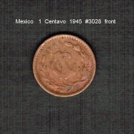 MEXICO   1  CENTAVO  1945  (KM # 415) - Mexico