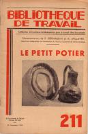 REVUE - BIBLIOTHEQUE DE TRAVAIL - PEDAGOGIE FREINET - N°211 - NOVEMBRE 1952 - LE PETIT POTIER - 6-12 Ans