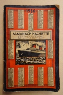 Petite Encyclopédie Populaire De La Vie Pratique -Agenda / Almanach 1936 - Hachette - - Encyclopaedia