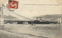 Ardèche- La Voulte Sur Rhône -Le Pont Suspendu Sur Le Rhône Et Le Château. - La Voulte-sur-Rhône