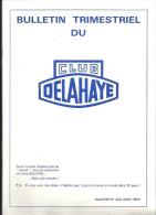 Club DELAHAYE Bulletin Trimestriel N°922 De Juin 1992 - Auto/Moto