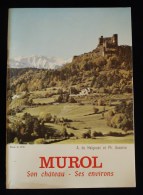 AUVERGNE ( Puy-de-Dôme ) MUROL , Son Château - Ses Environs Du Halgouet Auserve 1971 - Auvergne