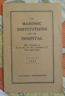 Freemasonry, Maconnerie, Masonic Institution And Hospital, 6th Edition 1946 - 1900-1949