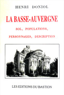 La Basse-Auvergne / Sol Populations Personnages Description / Henri DONIOL - Auvergne
