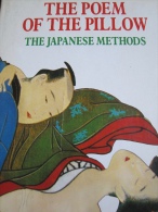 The Poem Ot The Pillow, The Japanese Methods : Texte En Anglais De Gabriele Mandel, Éditions Liber, 1984. Nombreuses Gra - Kultur