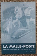 Bulletin De La Société Des Amis Du Musée De La Poste Des Pays De La Loire La Malle-Poste N°1 - Filatelia E Storia Postale