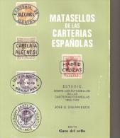 Estudio Sobre Los Matasellos De Las Carterias Españolas 1855-1922 - Guides & Manuels