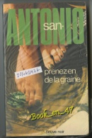 {26335} San-Antonio, Prenez-en De La Graine. 22/04/1977 . " En Baisse " - San Antonio