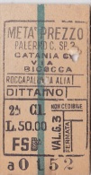 BIGLIETTO FERROVIARIO  20.3.1939 _  PALERMO CENTRALE  /   CATANIA  -  2^ Classe _ Lire 50.00 - Europa