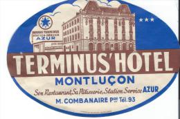 Terminus Hotel/MONTLUCON//Allier/F Rance/ Vers 1945-1955       EVM50 - Hotelaufkleber