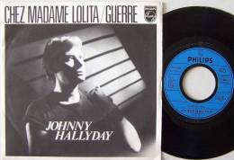 Johnny HALLYDAY  45T Vinyle SP  En Parfait état  Chez Madame Lolita... MINT - Rock