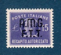 Trieste A 1949 -- RECAPITO AUTORIZZATO -- 15£ N°3 / ** MNH - Revenue Stamps