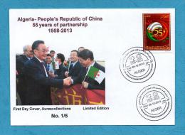 Algeria China, FDC, Partnership And Cooperation, Limited Edition, 55th Anniv. Diplomatic Relations Algerie Chine 2013 - Covers