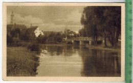 Geisenfeld Partie An Der Ilm, Verlag: Aug. Zerle, München, Postkarte Ohne Frankatur, Mit Stempel,  10.9.14 - Geisenfeld