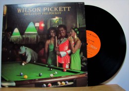 LP : Wilson Pickett - Pickett In The Pocket (Pressage US - 1974) - Soul - R&B