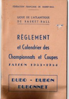 Règlement  Et Calendrier Championnats Et Coupes, 1953/1954, Ligue Basket-ball Atlantique (44) - Livres