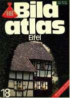 HB Bild-Atlas Bildband  Nr. 18 / 1985 : Die Eifel  -  Kreuz Und Quer Durch Die Vulkaneifel - Viajes  & Diversiones