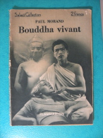 Bouddha Vivant - Paul Morvand 1934 - 71 Pages, édit Flammarion ( Roman ) - Flammarion